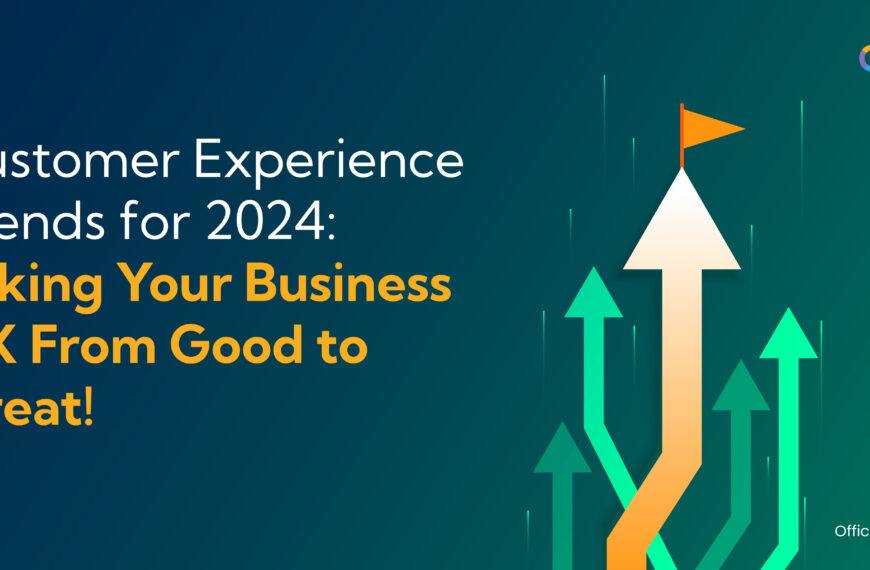 Customer experience trends for 2024