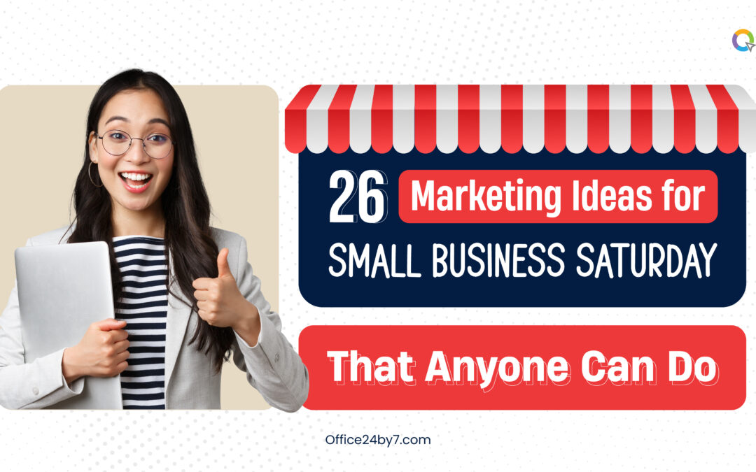 26 Small Business Saturday Marketing Ideas That Anyone Can Do