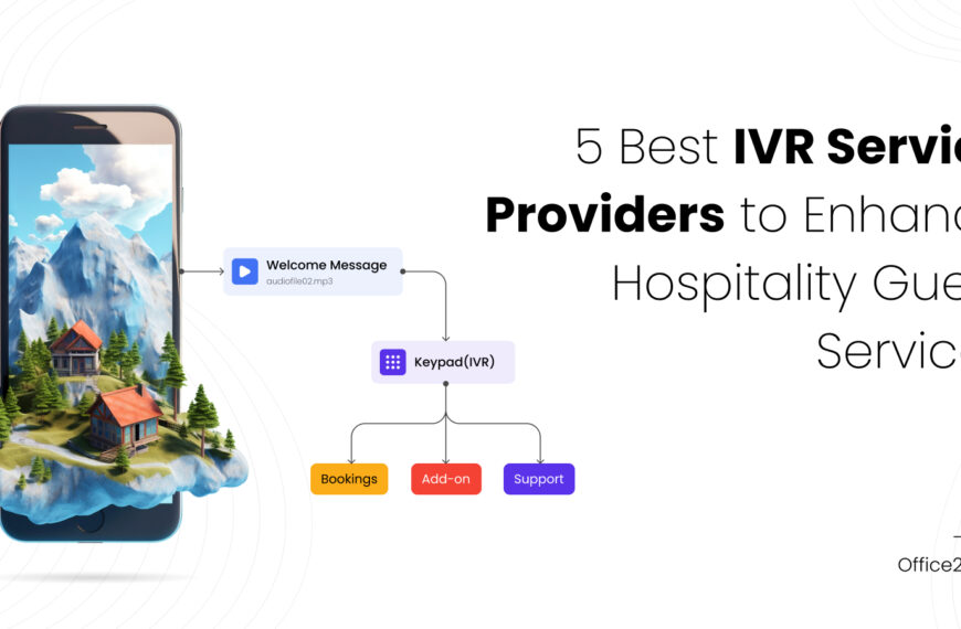 Best IVR service providers for Hospitality guest services | Office24by7