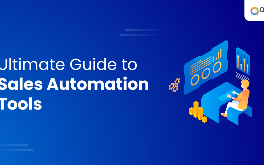 Ultimate Guide to Sales Automation Tools