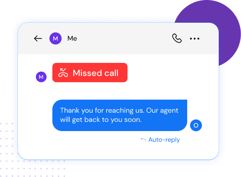 Missed call acknowledgement with reply - send short messages, voice messages, product information, short URL, etc.