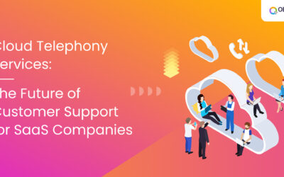 Cloud Telephony Services: The Future of Customer Relations for SaaS Companies