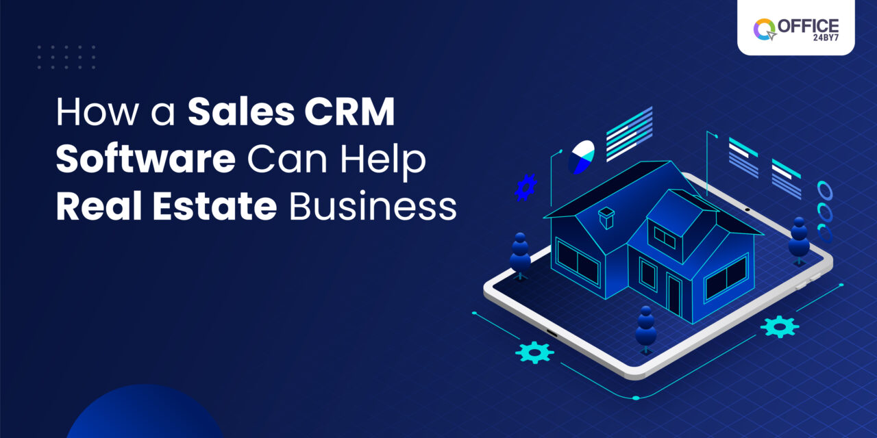 How sales CRM can help real estate business