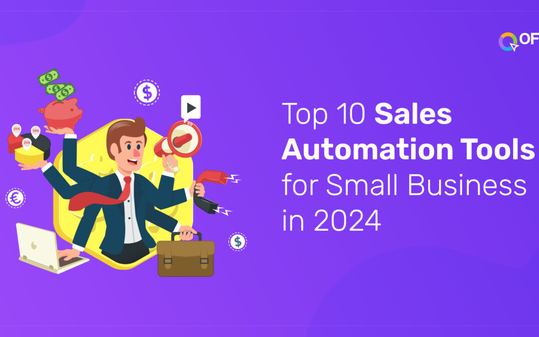 Top 10 Sales Automation Software for Small Business in 2024