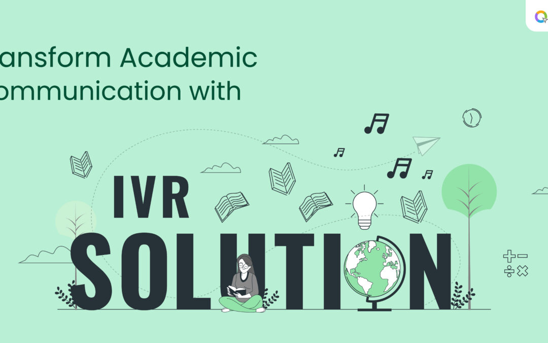 Transform Academic Communication with IVR Solutions