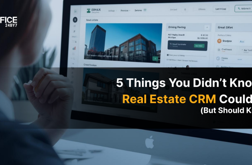 5 Things You Didn’t Know a Real Estate CRM Could Do (But Should Know)