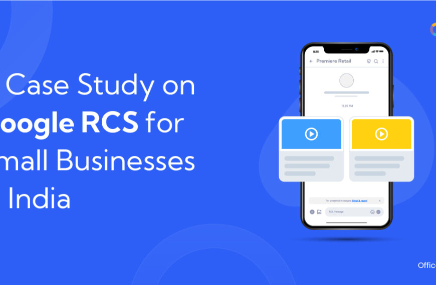 Case Study on Google RCS for Small Business in India