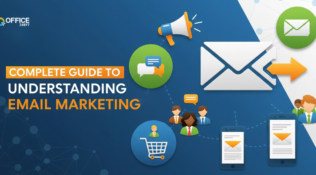Complete Guide to Understand Email Marketing