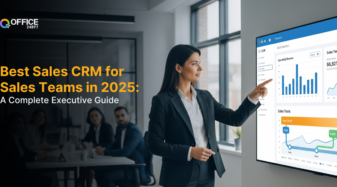 Best Sales CRM for Sales Teams in 2025: A Complete Executive Guide