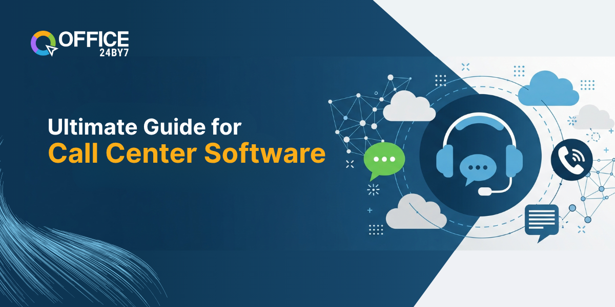 Office24by7 banner with a headset icon surrounded by communication symbols like chat, phone, and cloud graphics. The headline reads “Ultimate Guide for Call Center Software,” highlighting modern, cloud-based customer service and support systems.