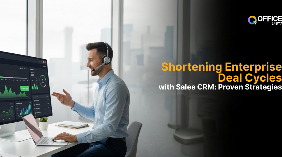 Shortening Enterprise Deal Cycles with Sales CRM: Proven Strategies