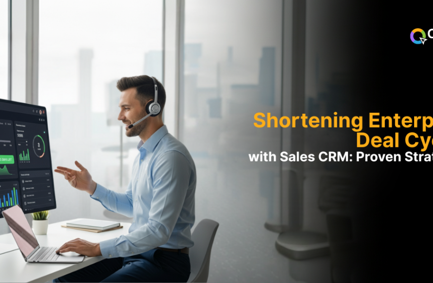 Shortening Enterprise Deal Cycles with Sales CRM: Proven Strategies
