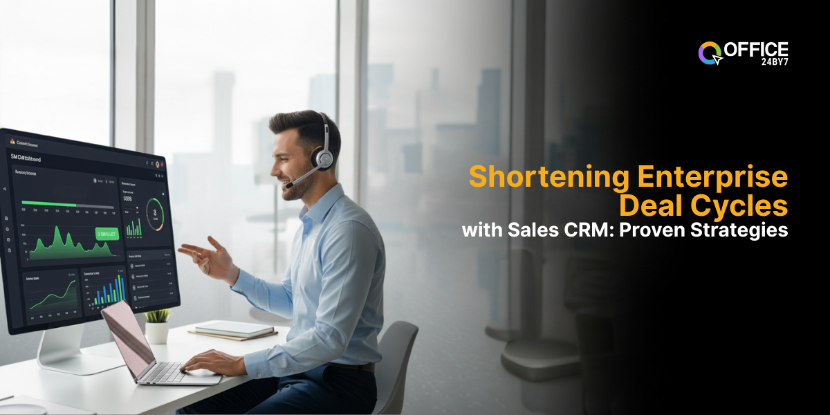 Shortening Enterprise Deal Cycles with Sales CRM: Proven Strategies