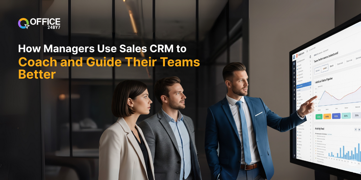 How Managers Use Sales CRM to Coach and Guide Their Teams Better