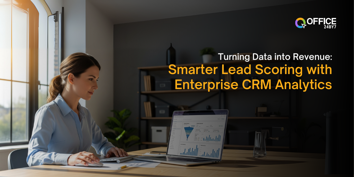 Turning Data into Revenue: Smarter Lead Scoring with Enterprise CRM Analytics