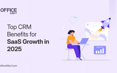 Top CRM Benefits for SaaS Business Growth in 2025
