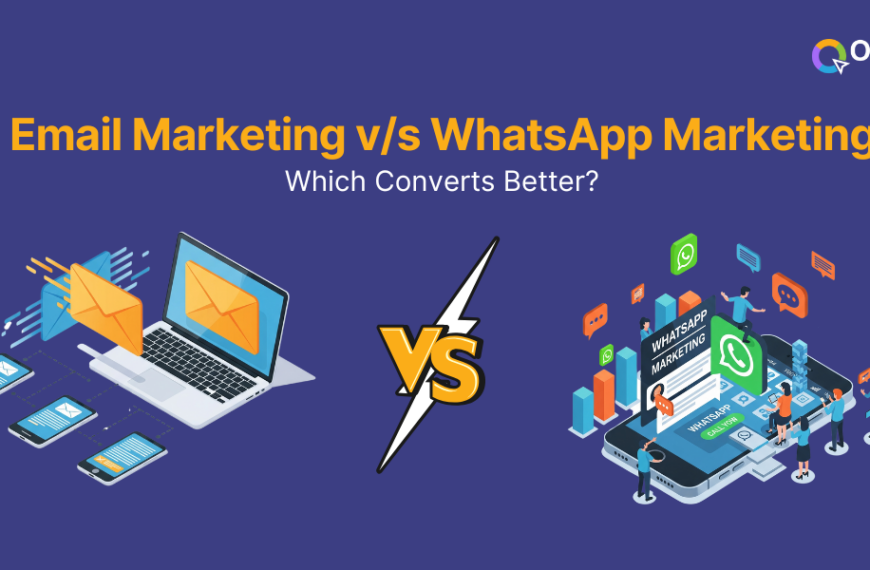 Email Marketing vs WhatsApp Marketing: Which Converts Better?