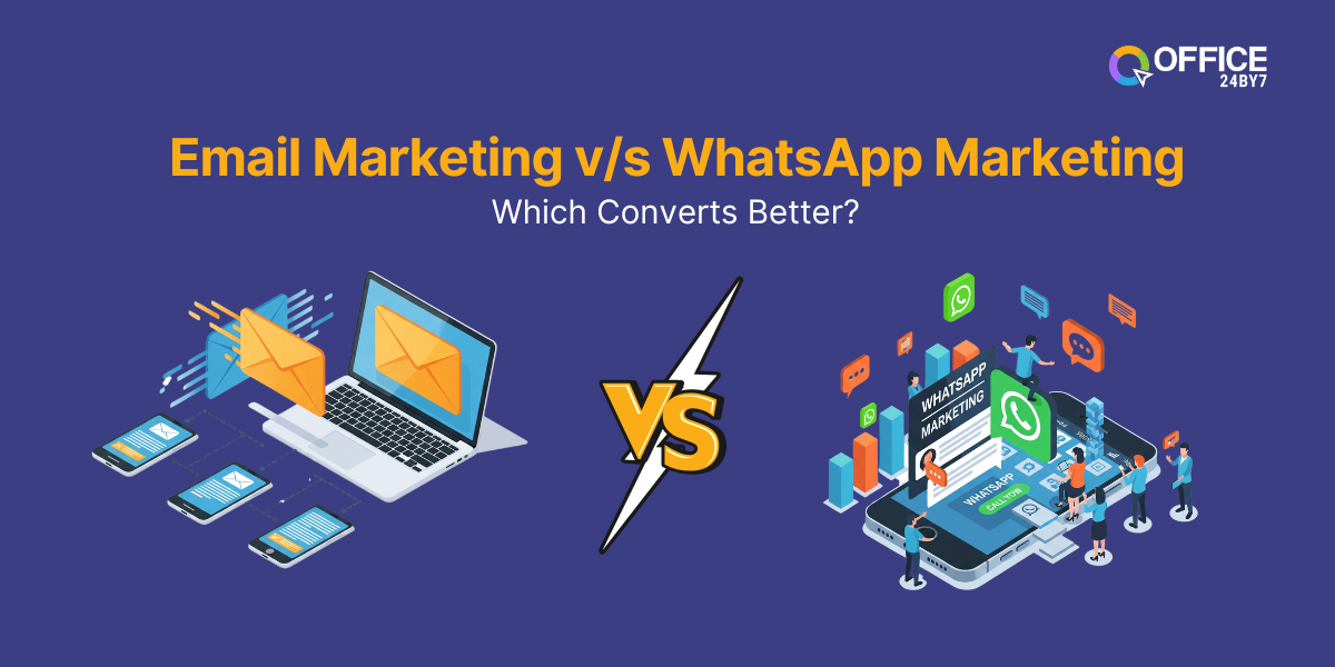 Email Marketing vs WhatsApp Marketing: Which Converts Better?