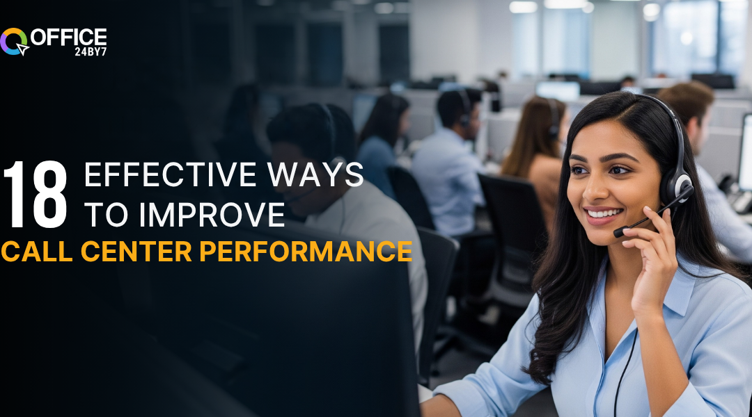 18 Effective Ways to Improve Call Center Performance