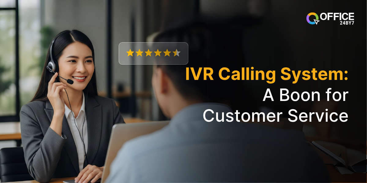 IVR Calling System: A Boon for Customer Service
