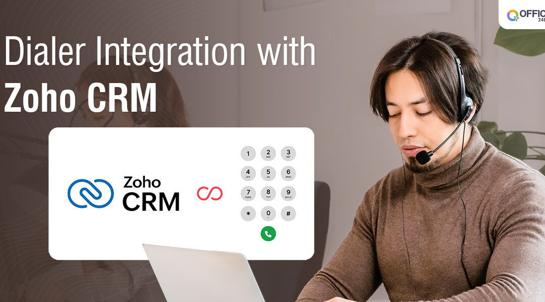 Dialer Integration with Zoho CRM