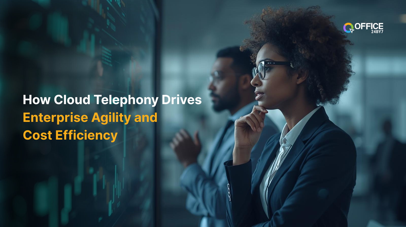 How Cloud Telephony Drives Enterprise Agility and Cost Efficiency