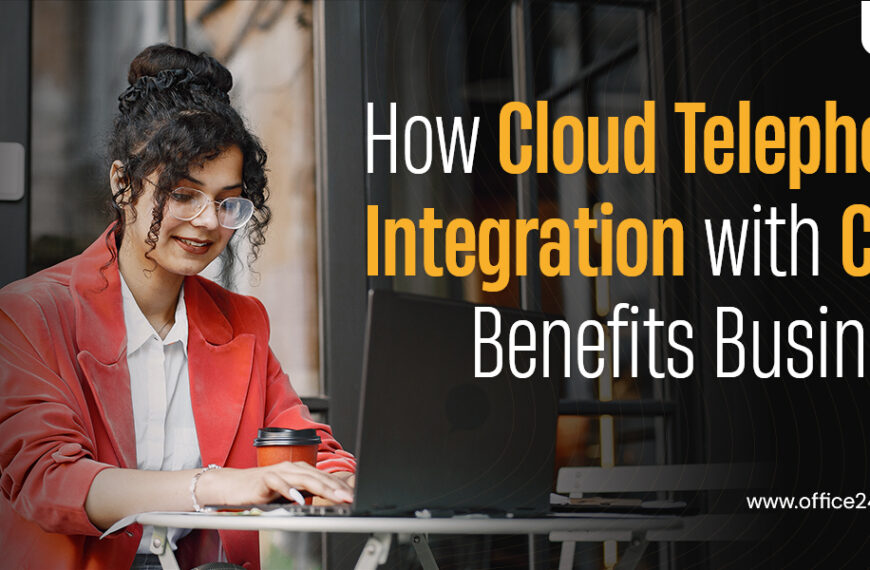 how cloud telephony integration with CRM benefits business