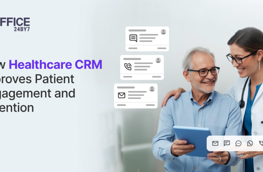 How Healthcare CRM Improves Patient Engagement and Retention