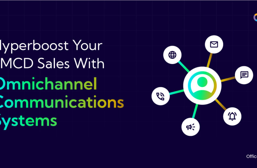Omnichannel communications for FMCD Sales