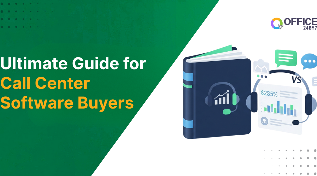 Ultimate Guide for Call Center Software Buyers