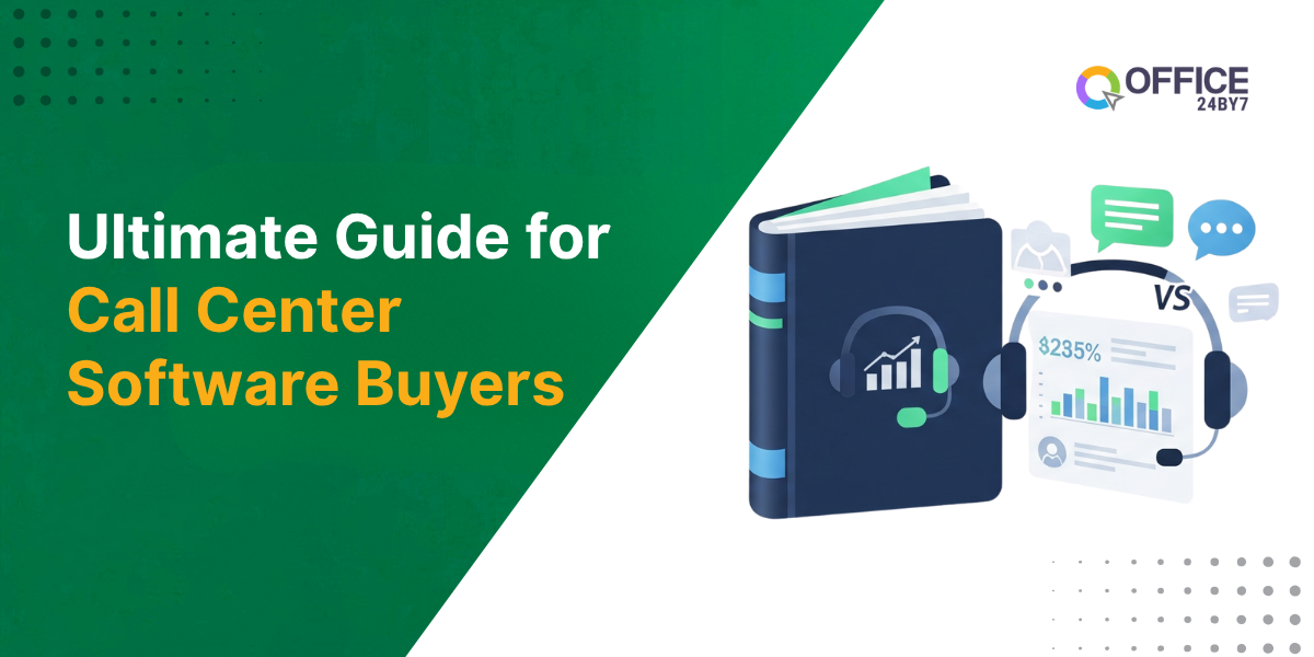 Office24by7 banner titled “Ultimate Guide for Call Center Software Buyers,” featuring an illustrated book with a headset and growth chart, alongside comparison graphics and speech bubbles, symbolizing research, analysis, and communication in call center software decisions.