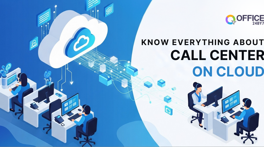 Know Everything About Call Center on Cloud