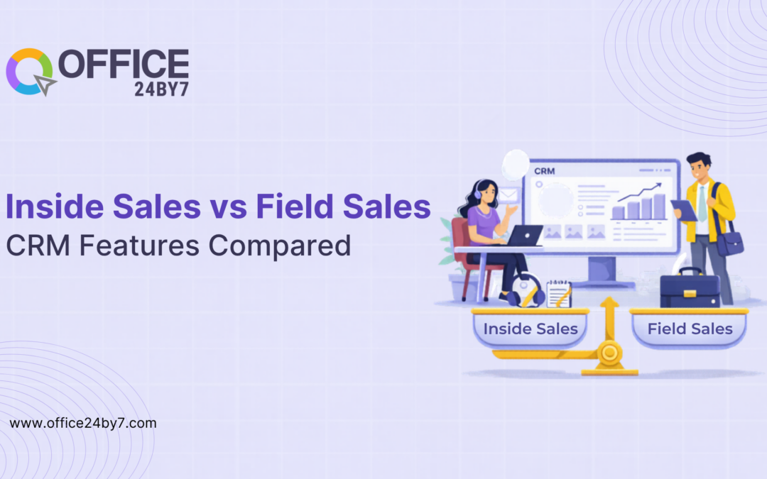 Inside Sales vs Field Sales: Best Sales CRM Guide for 2026