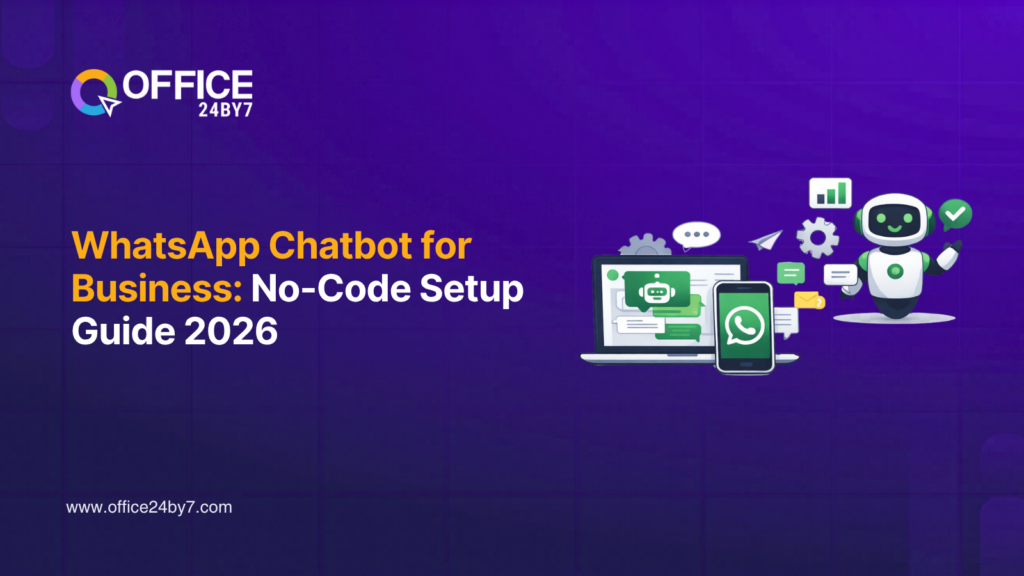 WhatsApp Chatbot for Business: No-Code Setup Guide 2026