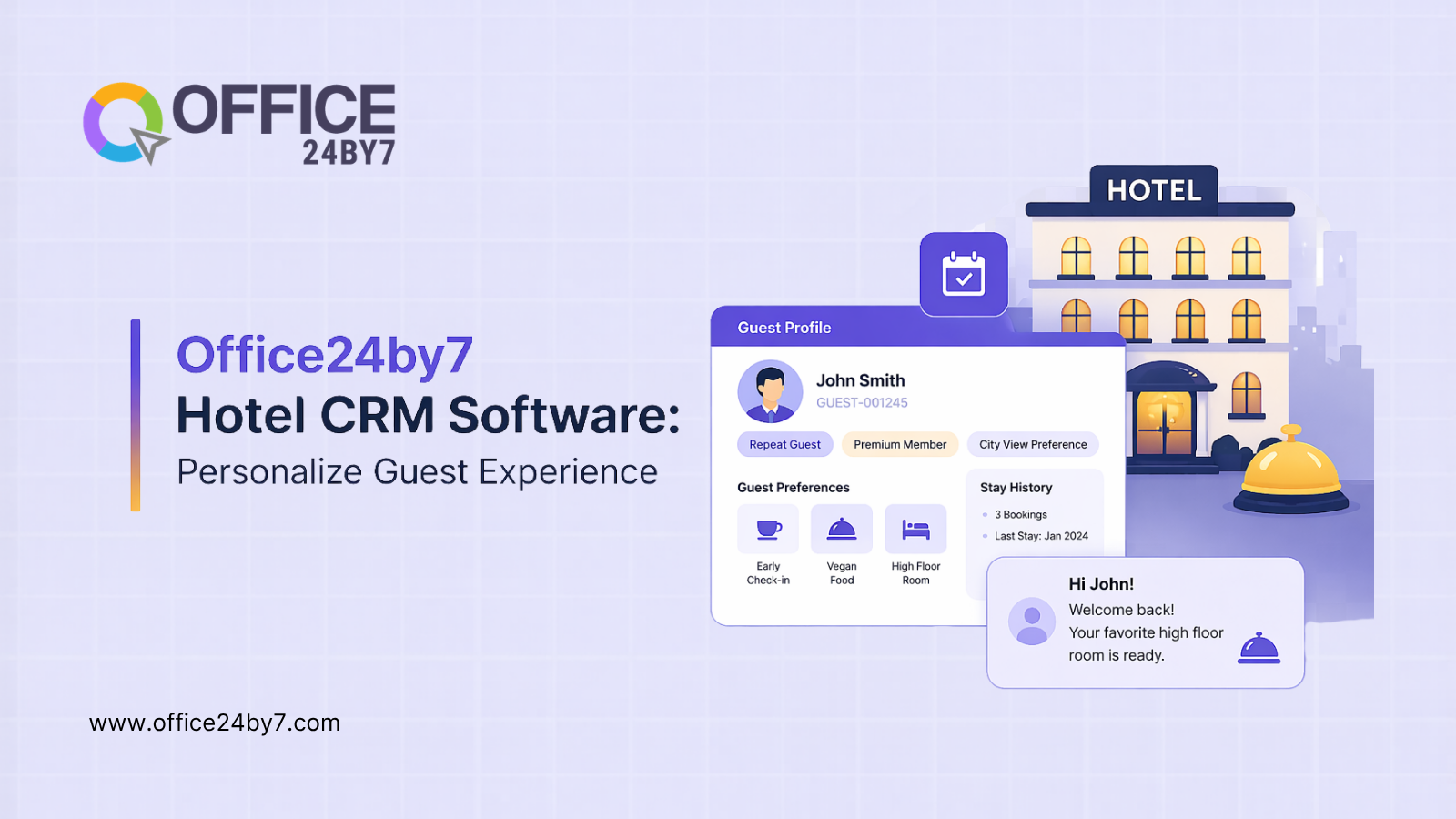 Office24by7 Hotel CRM Software: Personalize Guest Experience