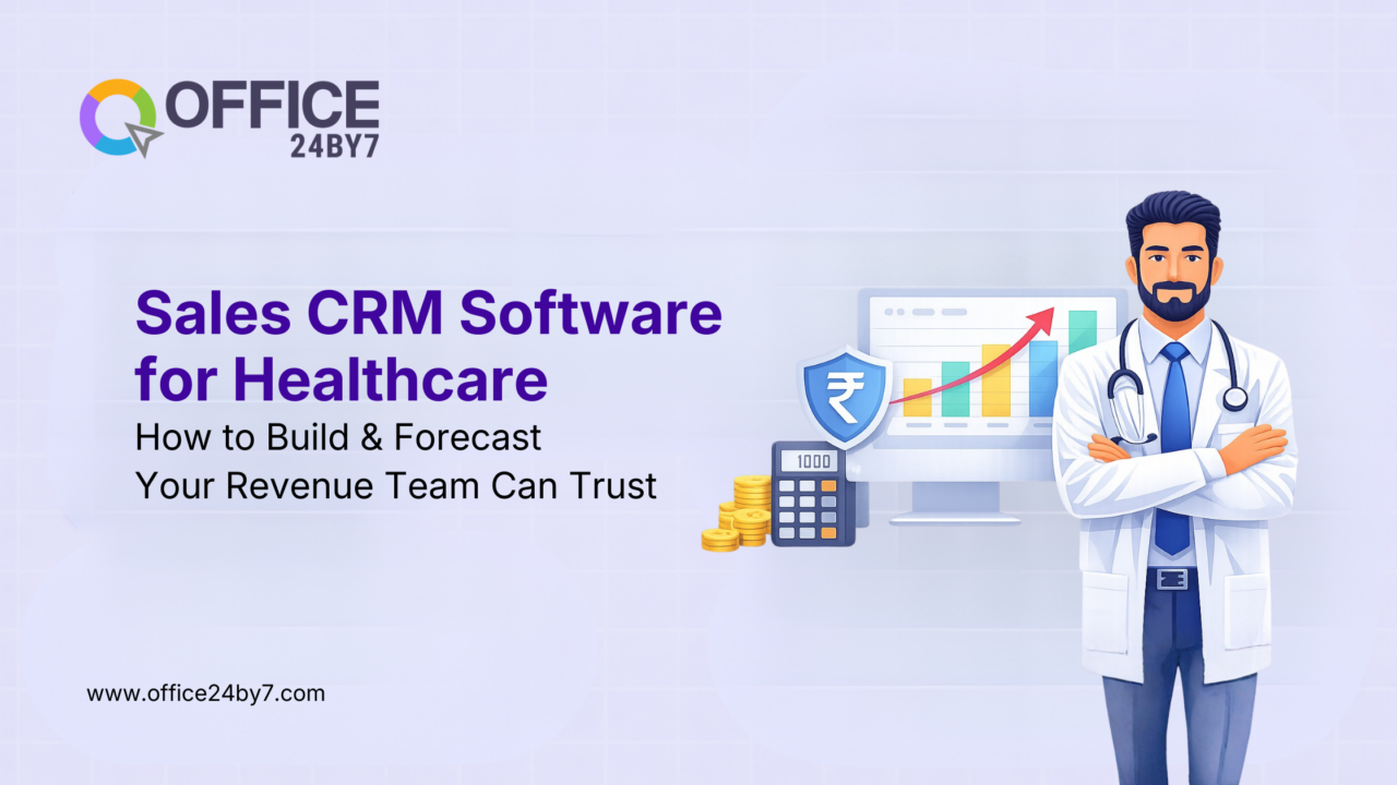 Sales CRM Software for Healthcare: How to Build a Forecast Your Revenue Team Can Trust