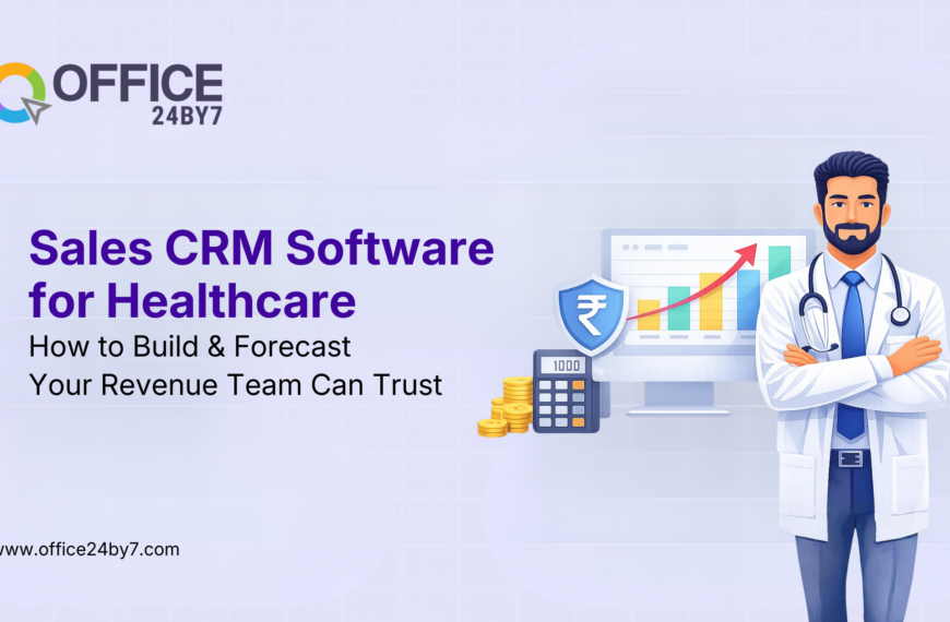 Sales CRM Software for Healthcare: How to Build a Forecast Your Revenue Team Can Trust