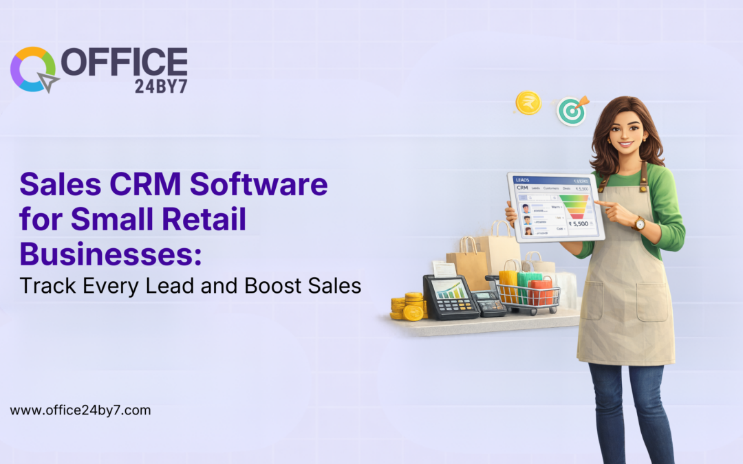 Sales CRM Software for Small Retail Businesses: Track Every Lead and Boost Sales