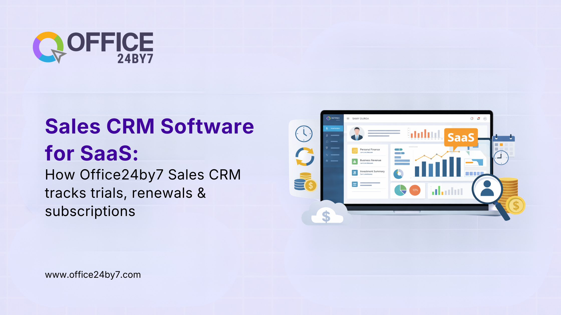 Sales CRM Software for SaaS: How Office24by7 Sales CRM tracks trials, renewals & subscriptions