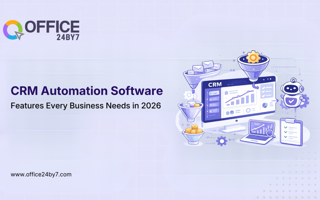 CRM Automation Software: Features Every Business Needs in 2026