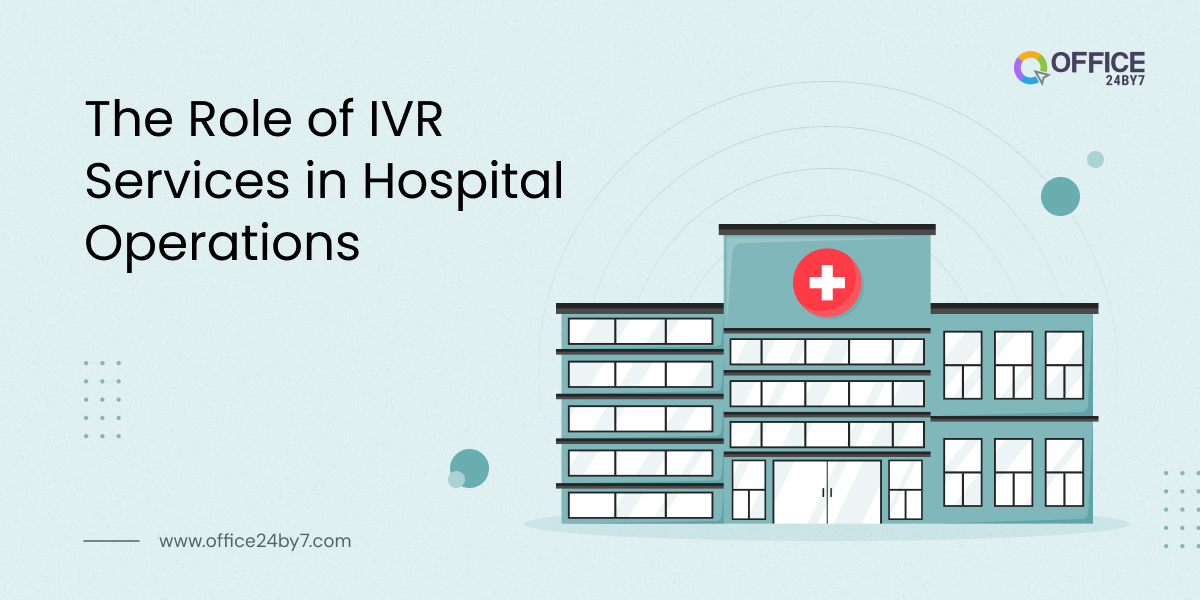 The role of IVR services in hospital operations