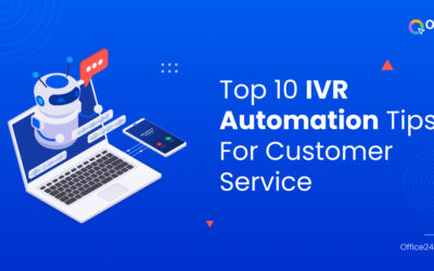 Top 10 IVR Automation Tips For Customer Service