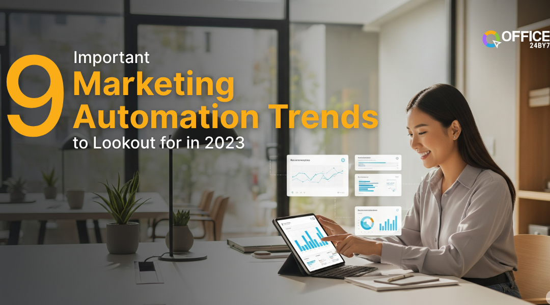 9 Important Marketing Automation Trends to Lookout for in 2023