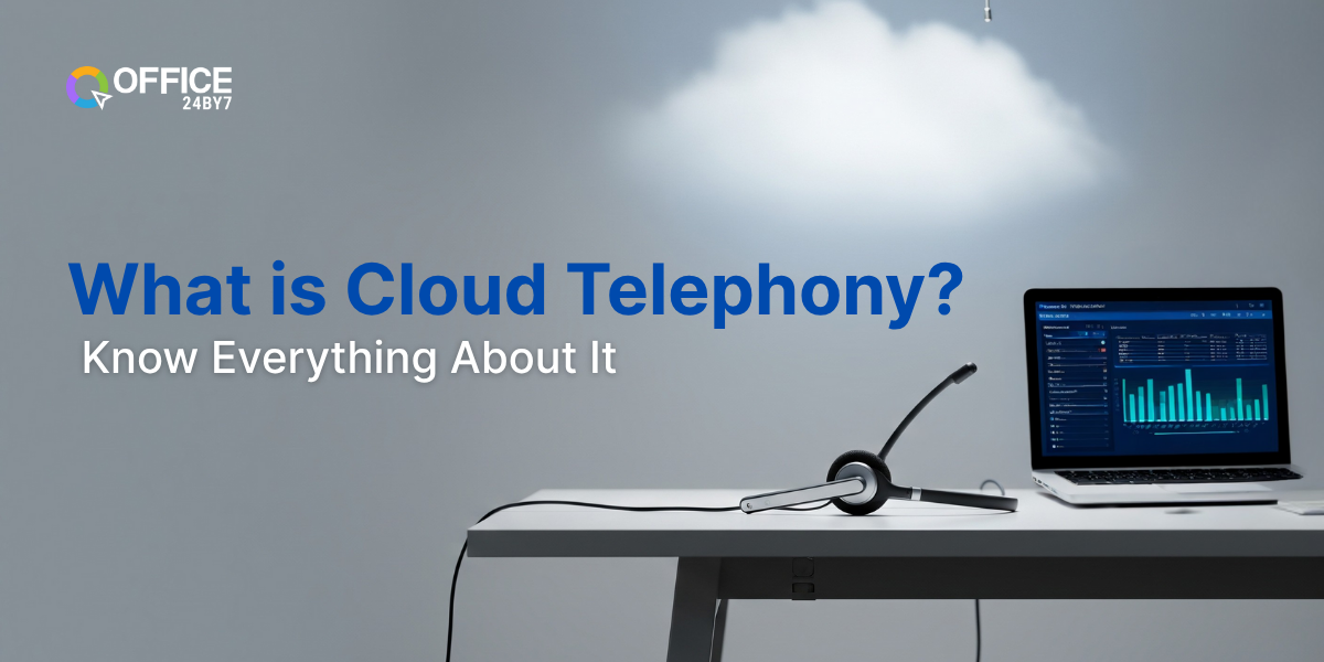Minimalist office setup with a laptop showing call analytics, a headset on the table, and a symbolic cloud hanging above, featuring the headline “What is Cloud Telephony? Know Everything About It” with the Office24by7 logo.