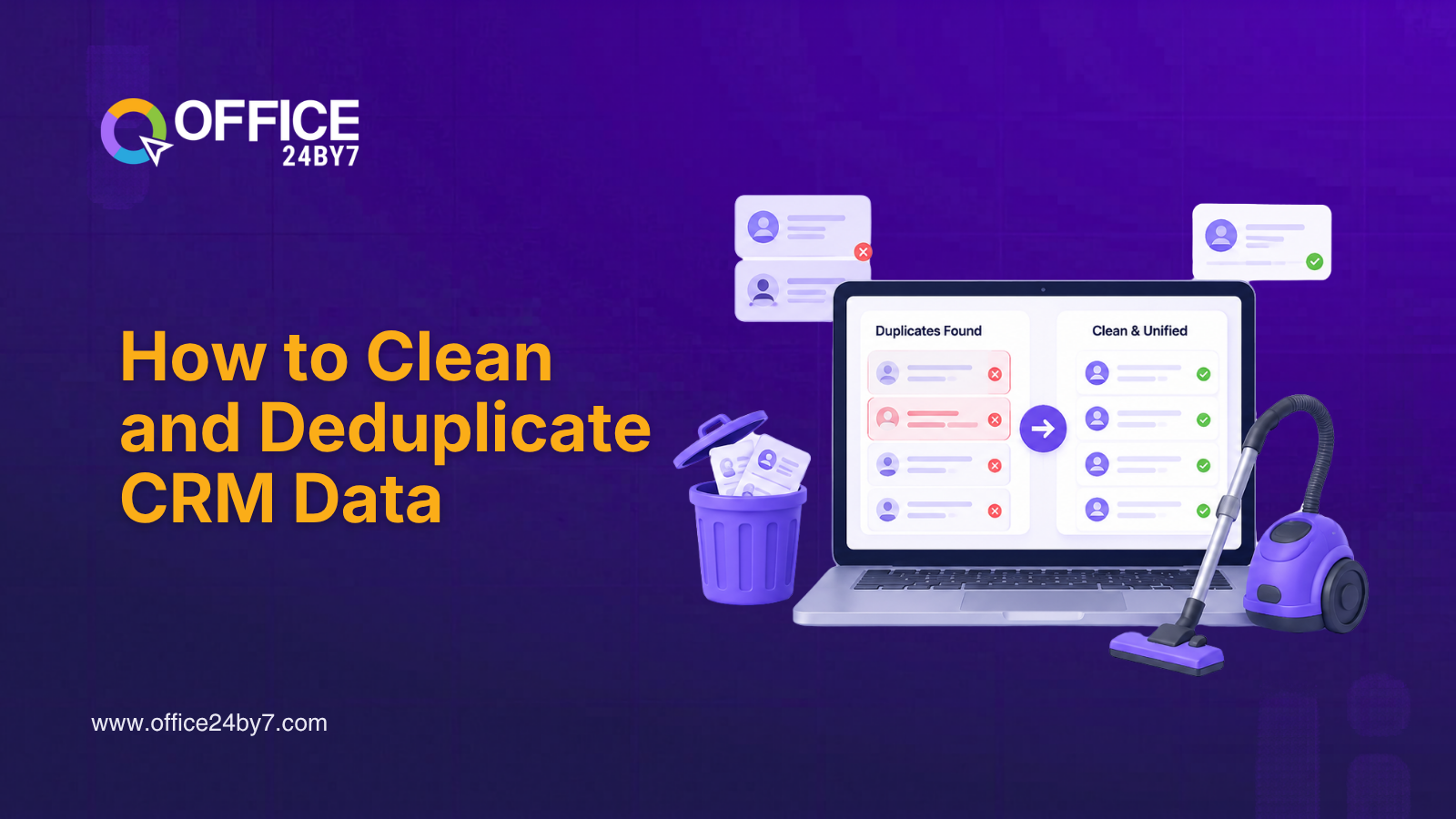 How to Clean and Deduplicate CRM Data?