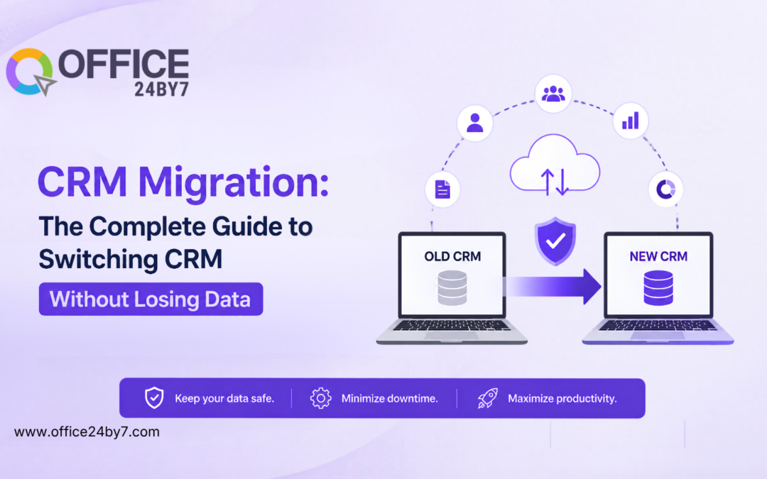 CRM Migration: The Complete Guide to Switching CRM Without Losing Data
